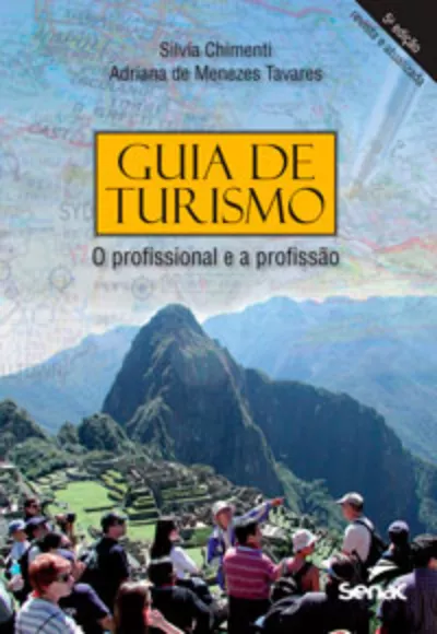 Guia de turismo: O profissional e a profissão