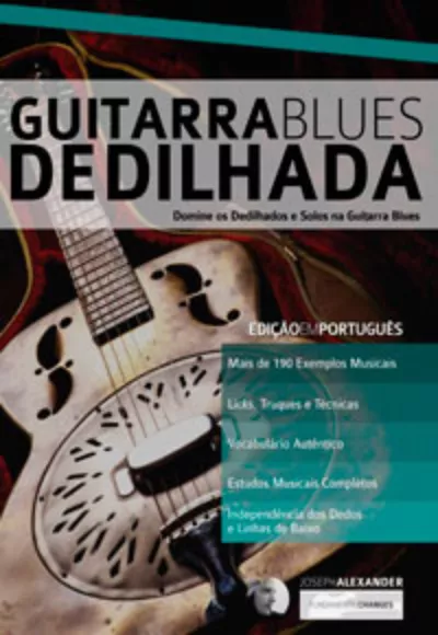 Guitarra Blues Dedilhada: Domine os Dedilhados e Solos na Guitarra Blues