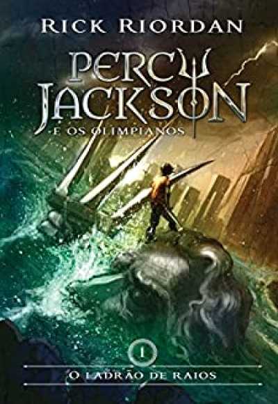 O Ladrão de Raios - Percy Jackson e os Olimpianos